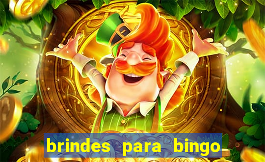 brindes para bingo de empresa